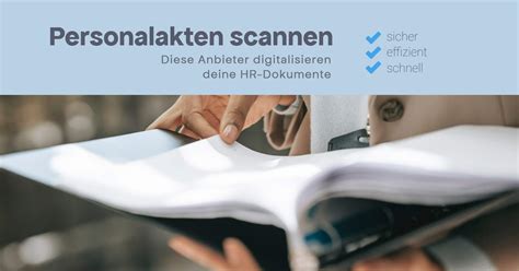 Personalakten Scannen Digitalisieren Lassen Top Anbieter