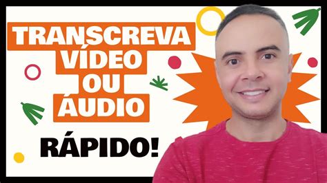 Como Transcrever Video E Audio Em Texto Gr Tis Transcrever Video E