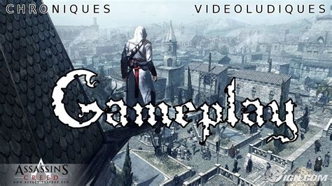 Chroniques Vidéoludiques Assassins Creed Gameplay Youtube