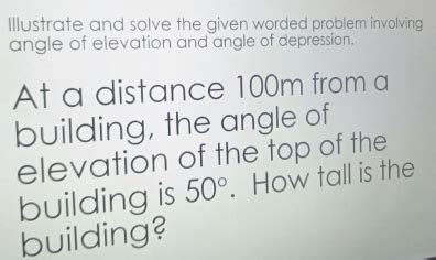 Solved Illustrate And Solve The Given Worded Problem Involving Angle