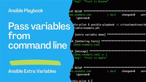 How To Pass Variables To Ansible Playbook In The Command Line