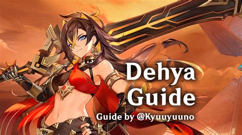 Version 3 5 Dehya Guide Character Comprehension Build Guide