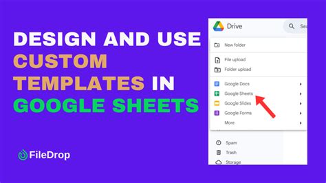 Design and Use Custom Templates in Google Sheets - FileDrop