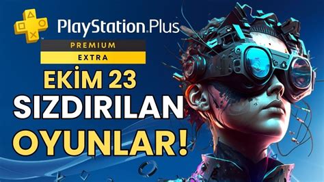 PS Plus Extra ve Premium Ekim 2023 Oyunları Sızdırıldı YouTube