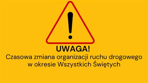 Czasowa Zmiana Organizacji Ruchu 31 10 02 11 2023 R OPOCZNO