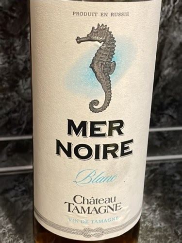 Ch Teau Tamagne Mer Noire Blanc Vivino Us