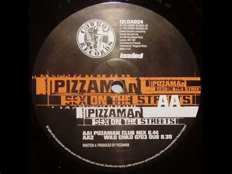Pizzaman Sex On The Streets Pizzaman Club Mix Youtube
