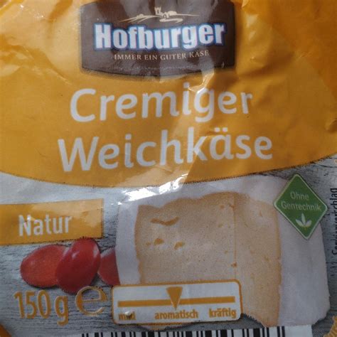 Cremiger Weichkase Hofburger Kalorie Kj I Wartości Odżywcze