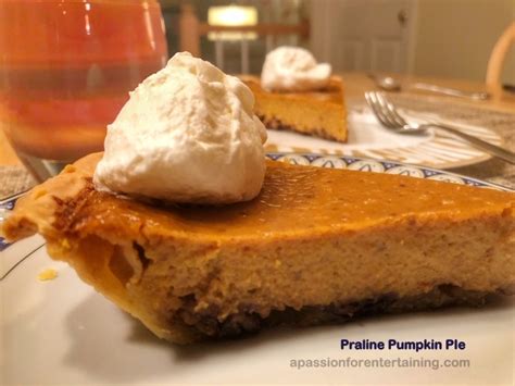 Praline Pumpkin PIe A Passion For Entertaining