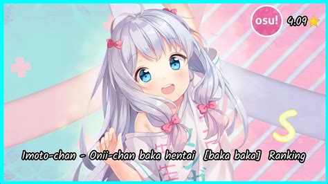 Osu Imoto Chan Onii Chan Baka Hentai Baka Baka 4 09 YouTube