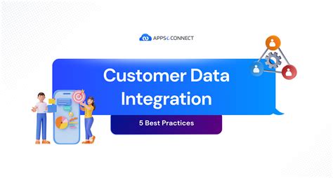 Customer Data Integration – 5 Best Practices For Success | APPSeCONNECT