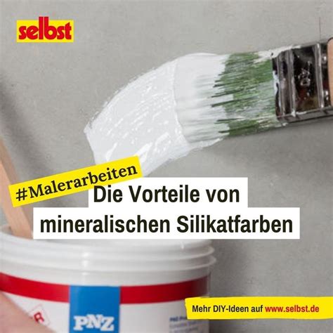 Silikatfarben | selbst.de in 2021 | Farben, Wandfarbe, Malerarbeiten