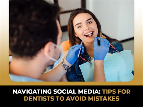 Navigating Social Media Tips For Dentists To Avoid Mistakes Gold