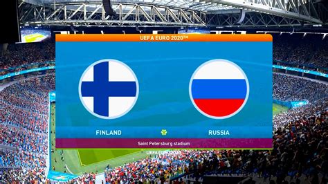 Finland Vs Russia Uefa Euro 2020 Group B Saint Petersburg Stadium