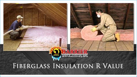 Fiberglass Insulation R Value Barrier Insulation Inc