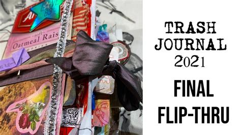 TRASH JOURNAL 2021 FINAL FLIP THROUGH YouTube