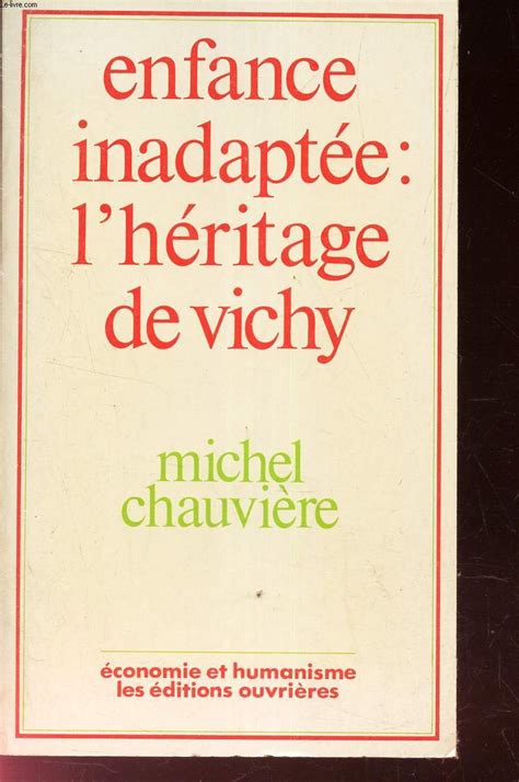 Amazon fr Enfance inadaptée l héritage de Vichy suivi de L