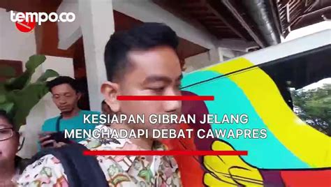 Jelang Debat Cawapres Gibran Sebut Diberi Masukan Dari TKN Video