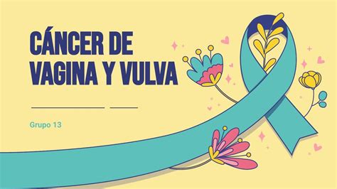 Cáncer de Vagina y Vulva Josseline uDocz
