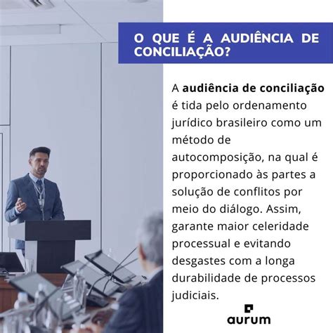 O Que É Audiencia De Conciliação