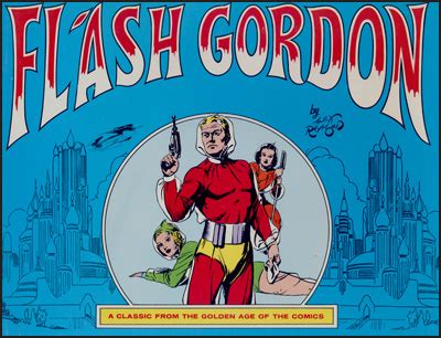 FLASH GORDON A Classic From The Golden Age Of Comics – Buds Art Books