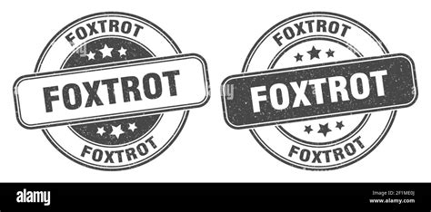 Foxtrot Stamp Foxtrot Sign Round Grunge Label Stock Vector Image