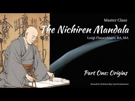 The Nichiren Mandala Master Class Part One Origins Youtube