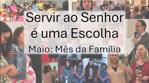 Servir Ao Senhor Uma Escolha Pr Andr Amaral De Maio De