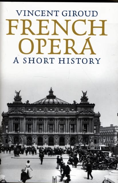 french opera  short history book  vincent giroud