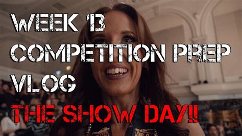 SHOW DAY Bikini Masters Competition Prep Vlog Week 13 YouTube