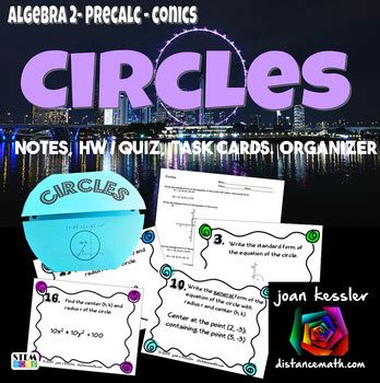 Conic Sections Circles Task Cards Plus Foldable And HW By Joan Kessler