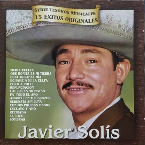 Javier Solis 15 Exitos Originales Cd Envío Gratis