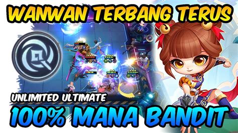 Tutorial Lengkap Dapat Mana Bandit Trik Bikin Wanwan Unlimited