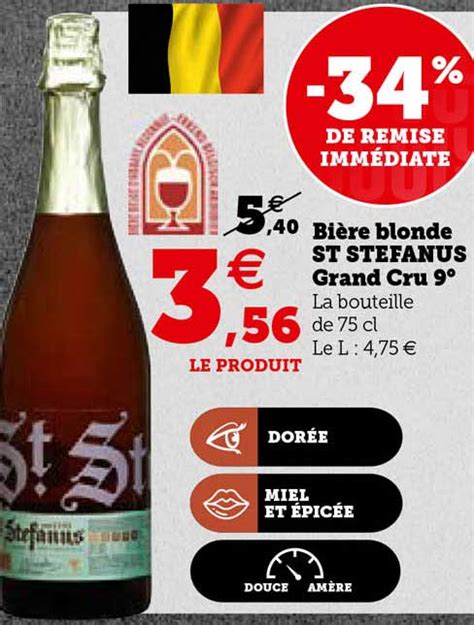 Offre Bi Re Blonde St Stefanus Grand Cru Chez U Express
