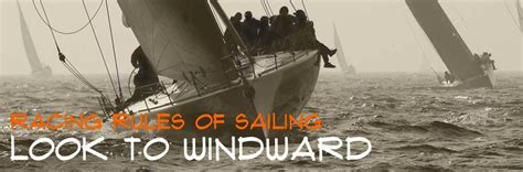 racing rules  sailing   windward pillowcase   week