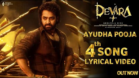 Ayudha Pooja Song Lyrical Video Devara Th Song Ntr Jahnvi Kapoor