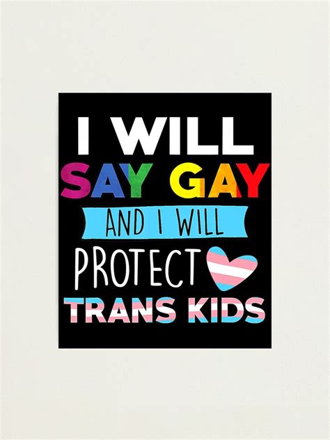 Lámina fotográfica Diré que soy gay y protegeré el orgullo Lgbtq de los niños trans de