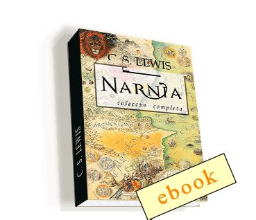 Las crónicas de Narnia La colección completa C S Lewis ebook