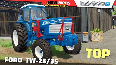 Fs22 Ford Series Tw 2535 V14 Update Farming Simulator 22 New