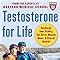 Testosterone For Life Recharge Your Vitality Sex Drive Muscle Mass And Overall Health