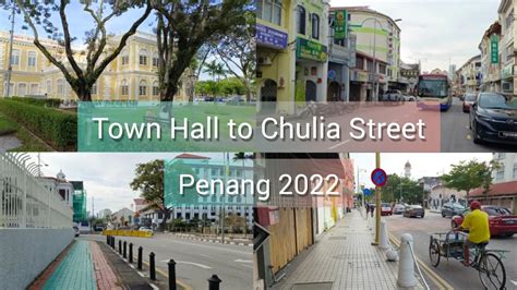 Walking At Town Hall To Chulia Street Night Hawker Stalls Walking Tour