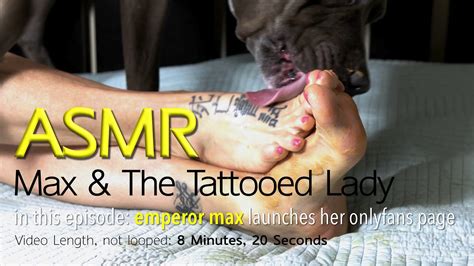 Max And The Tattooed Lady’s Feet Covered In Peanut Butter Mostly Emperor Max Youtube