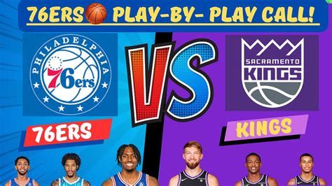 Philadelphia Ers Sacramento Kings Live Play By Play