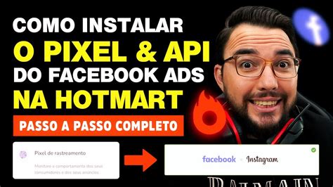 Como Instalar O Pixel Do Facebook Ads Na Hotmart Nova Vers O