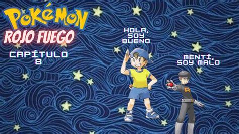 Pok Mon Rojo Fuego Nuzlocke Capitulo El Puente Pepita Y El Nuevo