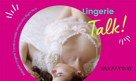 Babydoll Lingerie Trends In India What S Hot Right Now Blog