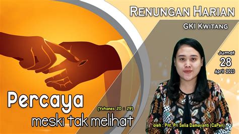 Renungan Harian GKI Kwitang Jumat 28 April 2023 YouTube