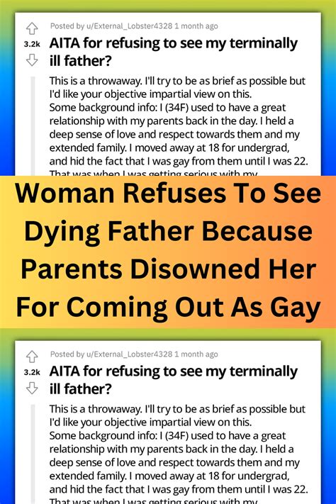 Woman Refuses To See Dying Father Because Parents Disowned Her For Coming Out As Gay Artofit