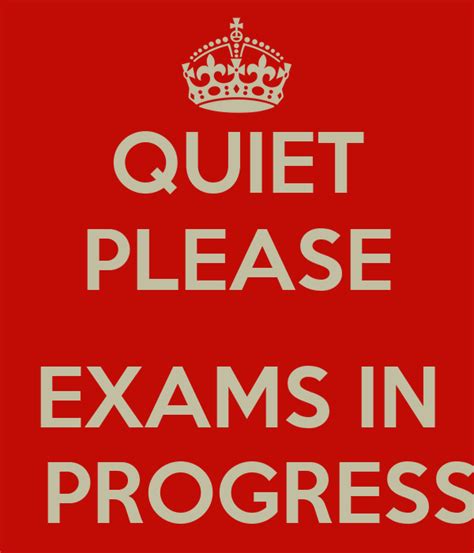 Quiet Please Exams In Progress Keep Calm And Carry On Image Generator