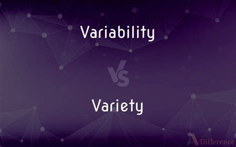 variability  variety whats  difference